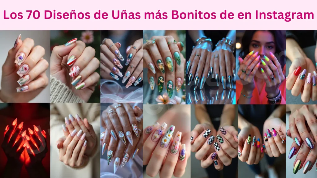 Los 70 Diseños de Uñas más Bonitos de 2025 en Instagram
